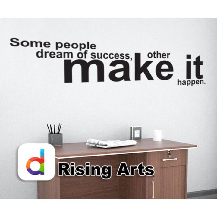 size- 4 x 1 feet- some people make it Inspirational Quotes Wall Sticker, decal for boys, girls, business, walls, room, Home, Office DECOR- black color- rising Arts