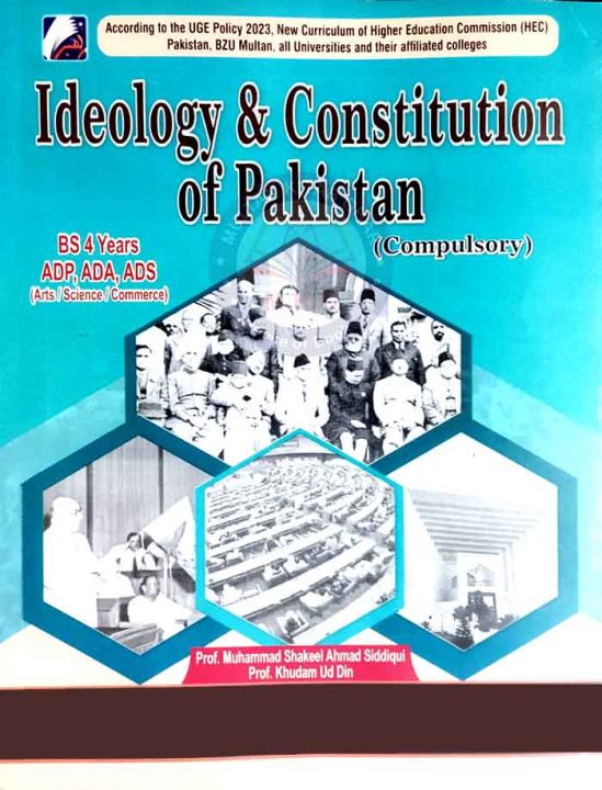 ideology and Constitution of Pakistan for BS 4 Years for ADP,ADA,ADS ...