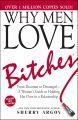 Why Men Love Bitches by Sherry Argov (Author). 