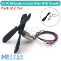 2 pair Micro 3V DC Helicopter Coreless Motor With Propeller (2 moter & 2 Propeller ). 