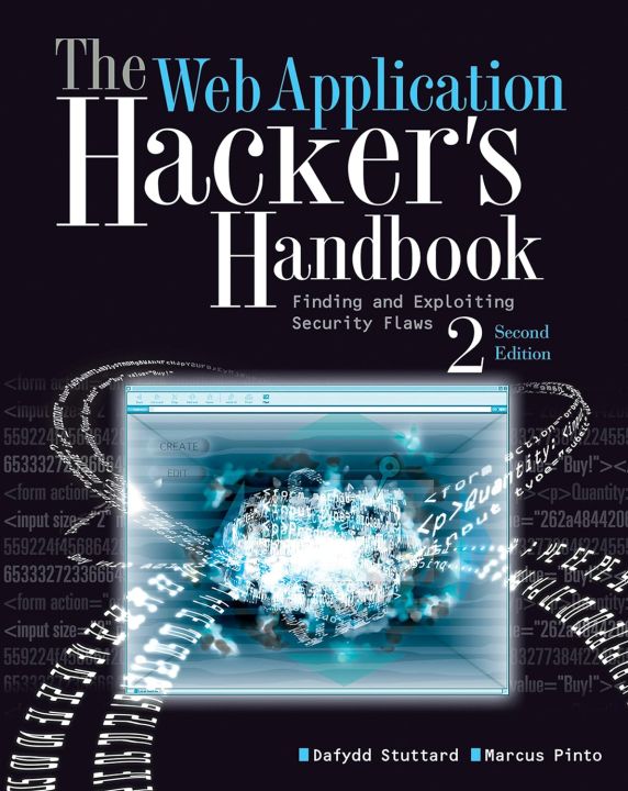 The Web Application Hacker's Handbook: Finding and Exploiting Security ...