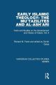 The Mutazilites and al-Ashari  by Richard M. Frank. 