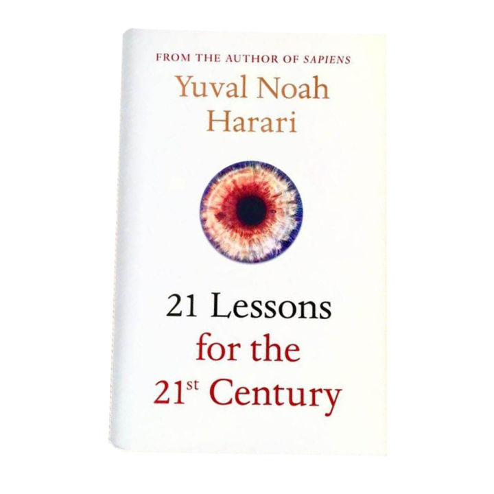 21 Lessons for the 21st Century by Yuval Noah Harari
