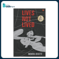 Lives Not Lived by Monika Bhatti. 