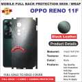 Oppo reno 11F 5G FULL BACK 360 premium Protection Skin Wrap with sides and camera protection full cover Premium Quality. 