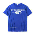 My Girlfriend Is PsycHOTic Shirt - Funny Girlfriend Shirts Normal T Shirt Cotton Boy T Shirt Normal Company. 