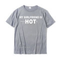 My Girlfriend Is PsycHOTic Shirt - Funny Girlfriend Shirts Normal T Shirt Cotton Boy T Shirt Normal Company. 