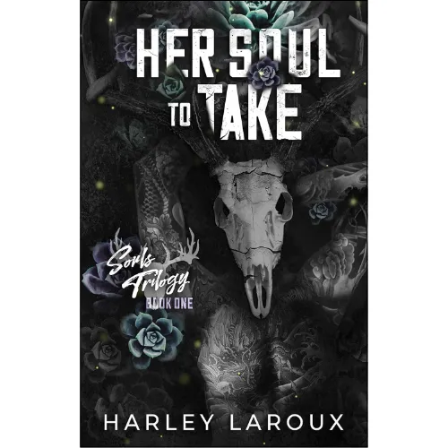 Her%20Soul%20to%20Take%20(Souls%20Trilogy)%20by%20Harley%20Laroux%20(Author)%20-%20Image%203