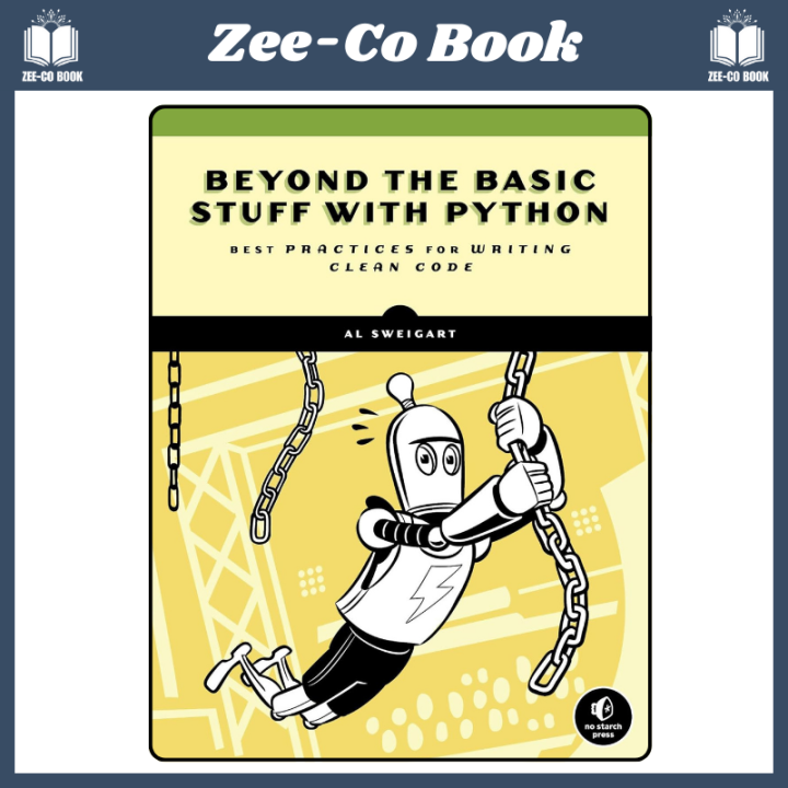 Beyond the Basic Stuff with Python: Best Practices for Writing Clean ...