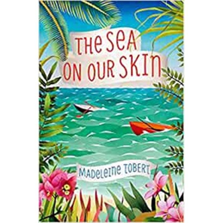 The Sea On Our Skin By madeleine tobert
