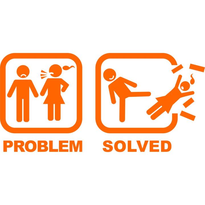 Problem Solved Without Girls Sticker in Vinyl 9 inch