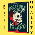 Treasure Island by Robert Louis Stevenson. 