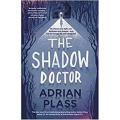 The Shadow Doctor By adrian plass. 