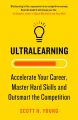 Ultralearning by Scott H. Young. 