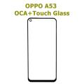 OPPO A53 OCA + Touch Glass Digitizer Replacement OPPO A53 (Only Touch Glass Not Panel). 