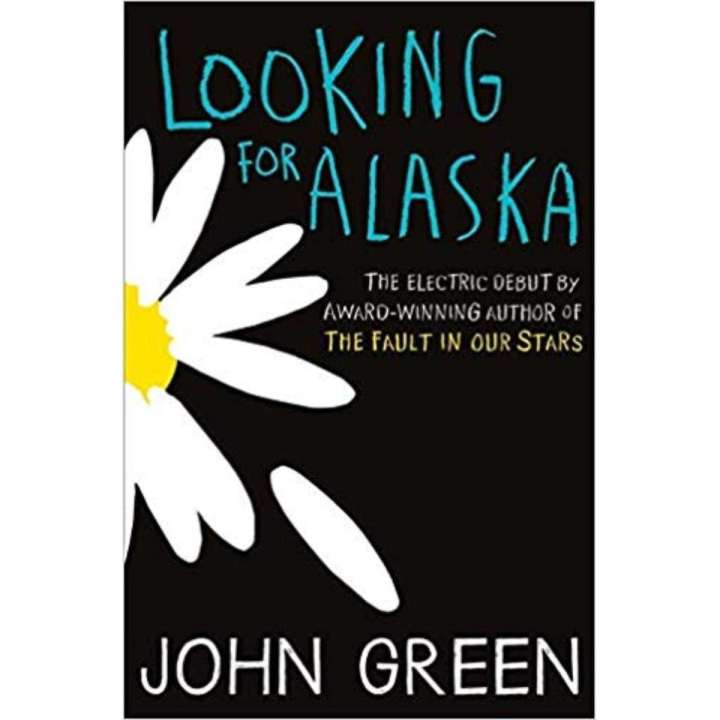 Looking for Alaska by John Green