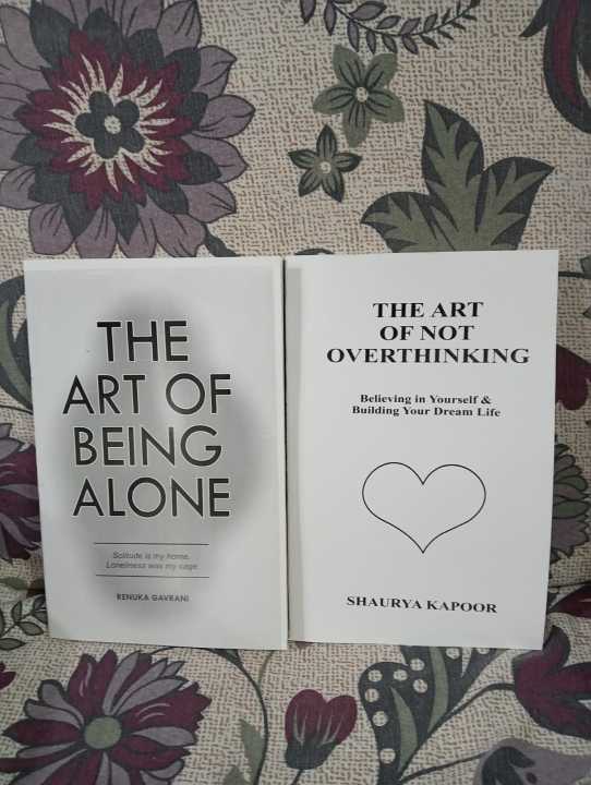 PACK OF 2 ENGLISH NOVELS (THE ART OF BEING ALONE--THE ART OF NOT OVER THINKING) BEST SELLING ENGLISH NOVELS.