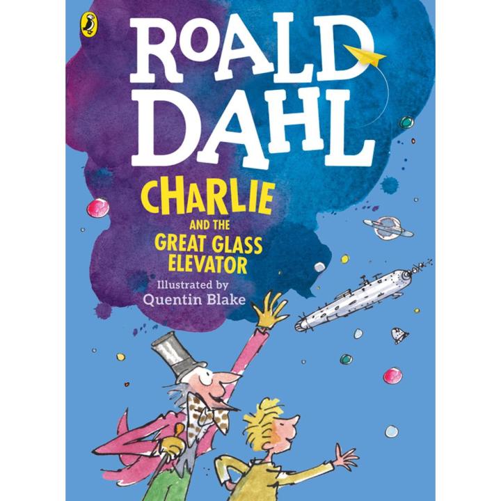 Charlie and the Great Glass Elevator by Roald Dahl