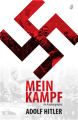 Mein Kampf: an autobiography By adolf hitler. 