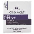 Malamah Dr Blush White Perfect Night Beauty Cream Multi Vitamin Cream For Advance Face Freshness, Freckles, Anti Wrinkles, Anti Aging, Dark Circles, Deep Skin Treatment And Ultra Hd Glow, Intensive Effects 30G. 