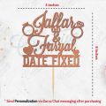 CUSTOMIZED Date fixed Cake Topper, wedding topper for Party Celebration, Anniversary & Engagement Cake Decoration Supplies. 