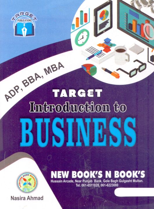 Introduction to Business ADP, BBA, MBA By Nasira Ahmad