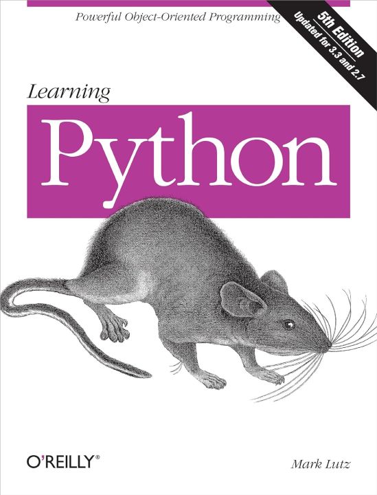 Learning Python: Powerful Object-Oriented Programming 5th Edition
