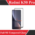 Redmi K50 Pro Complete Black 9D 5D 11D 10D 100D 21D Tempered Glass Screen Protector Full Glue Edge to Edge Screen Guard Premium Quality For k50 pro - Black. 