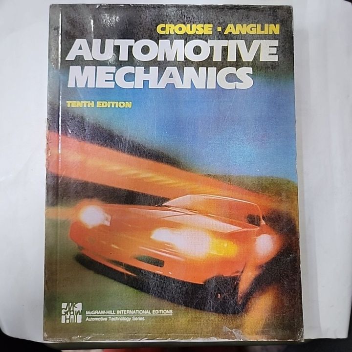 AUTOMOTIVE MECHANICS TENTH EDITION BY CROUSE ANGLIN