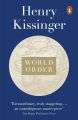 Henry Kissinger: World Order. 
