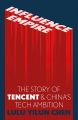 Liberty Books | Influence Empire The Story Of Tencent And China's Tech Ambition by Lulu Chen (100% Original). 