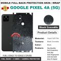 GOOGLE PIXEL 4A 5G FULL BACK 360 premium Protection Skin Wrap full cover Premium Quality. 