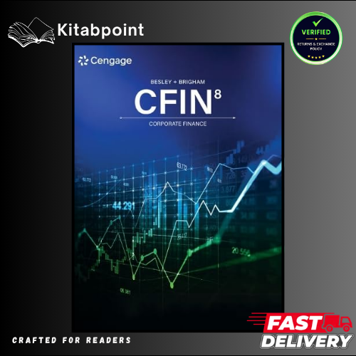 CFIN 8: Corporate Finance by Scott Besley, Eugene Brigham