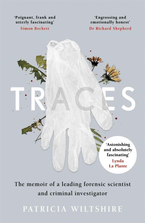 Liberty Books | Traces - The Memoir Of A Forensic Scientist And Criminal Investigator by Patricia Wiltshire (100% Original)