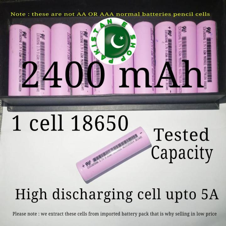 18650 2400mAh lithium ion cell 18650 battery cell recycled ICR 18650 battery cell  3.7 volt to 4.2 volt rechargeable battery tested capacity high draining 4c battery 18650 cell price in pakistan 18650 battery price in pakistan Pakistan E shop