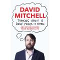 Liberty Books | Thinking About It Only Makes It Worse by David Mitchell (100% Original). 
