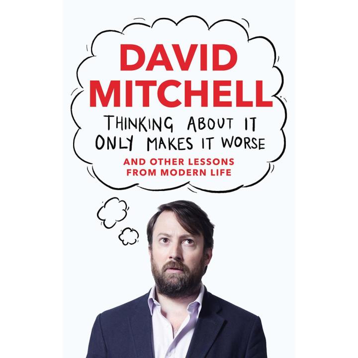 Liberty Books | Thinking About It Only Makes It Worse by David Mitchell (100% Original)