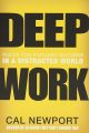 Deep Work: Rules for Focused Success in a Distracted World  Cal Newport. 