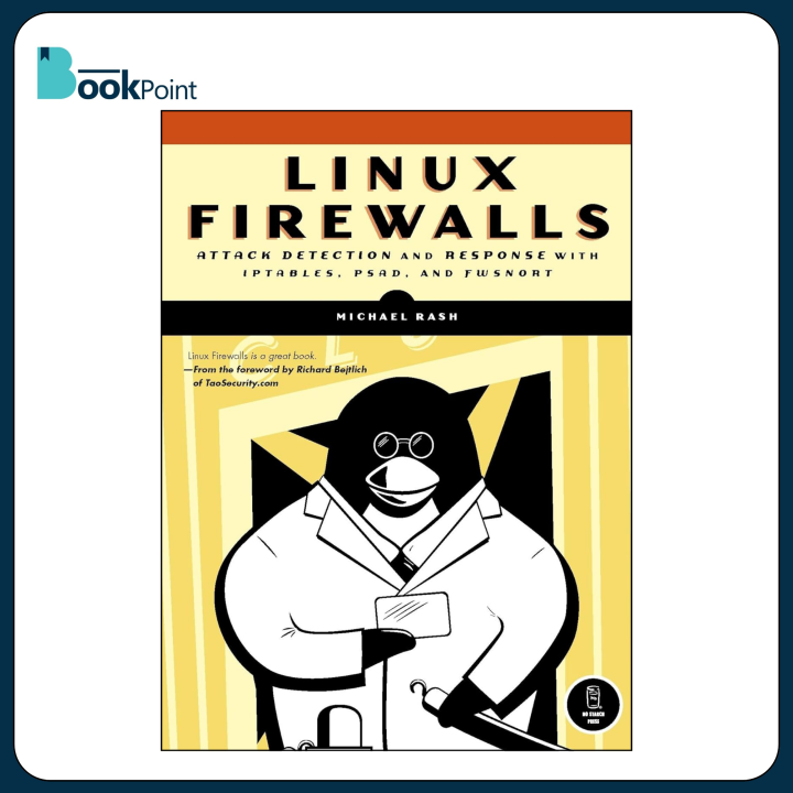 Linux Firewalls: Attack Detection and Response Book by Michael Rash