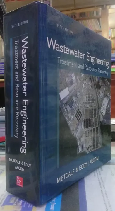 Wastewater%20Engineering:%20Treatment%20and%20Resource%20Recovery%205th%20Edition%20by%20%20Metcalf%20&%20Eddy%20-%20Image%203
