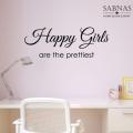 Sabnas Happy Girls Are Prettiest Wall Decal Sticker Vinyl 2 X 0.6 Feet Wall Decor Stickers For Girl Room Kids Baby Girl Room girls Gym Black Color. 