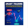 Smart Trading Unlocking Secret Patterns Trading Book in English| All Chart Patterns and Candles Sticks Trading Strategy and Trading. 