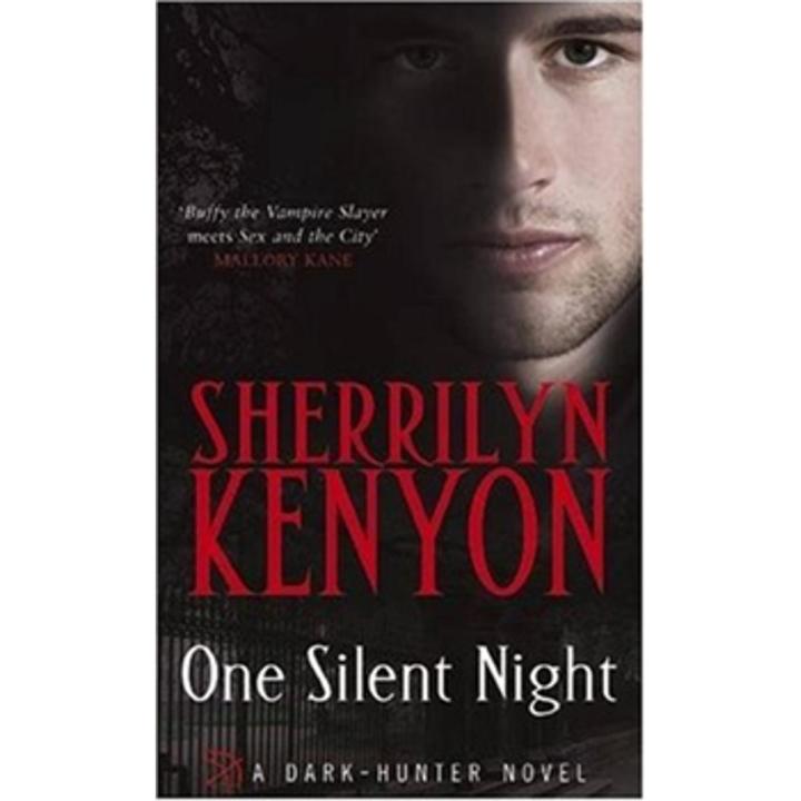 One Silent Night: the Dark Hunter Series (Book 15) By sherrilyn kenyon