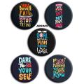 MOTIVATIONAL BADGES PACK OF 5. 