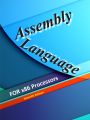 Assembly Language for x86 Processors, 7th edition  by Kip Irvine,. 