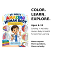Dr. Maaz’s Amazing Human Body — Coloring & Activity Book for Kids Ages 6–13. 
