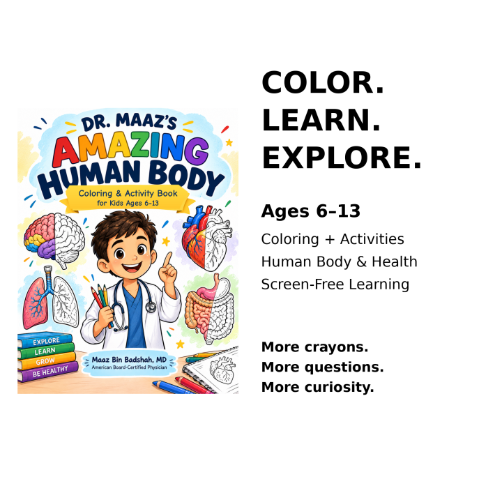 Dr.%20Maaz%E2%80%99s%20Amazing%20Human%20Body%20%E2%80%94%20Coloring%20&%20Activity%20Book%20for%20Kids%20Ages%206%E2%80%9313%20-%20Image%205