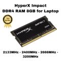 Kingston HyperX Impact DDR4 RAM 8GB For Laptop. 