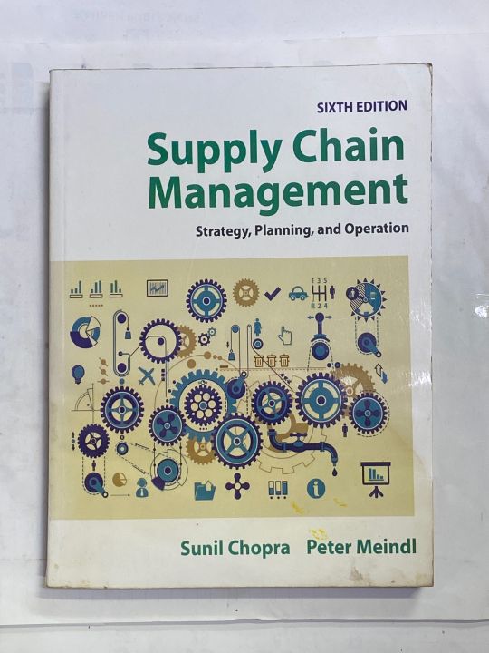 SUPPLY CHAIN MANAGEMENT 6th EDITION BY SUNIL CHOPRA PETER MEINDL