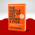The Subtle Art Of Not Giving A F*Ck By Mark Manson the subtle art of not giving a f c by mark manson KBS. 